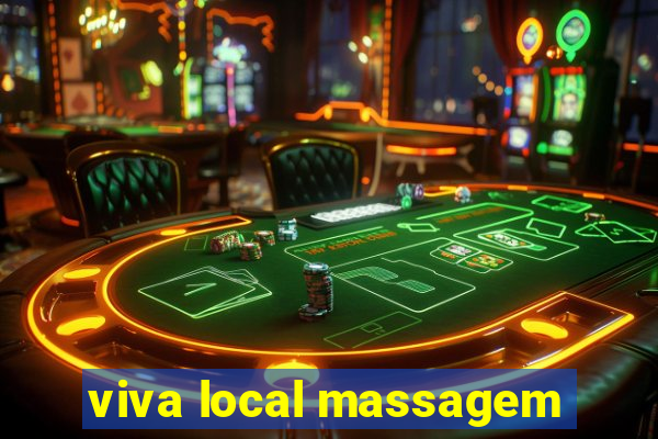 viva local massagem